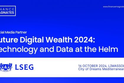 finance-magnates-attending-lseg-future-digital-wealth-as-media-partner