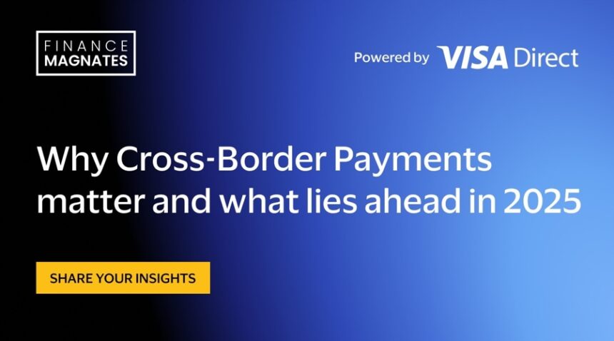 why-cross-border-payments-matter-and-what-lies-ahead-in-2025